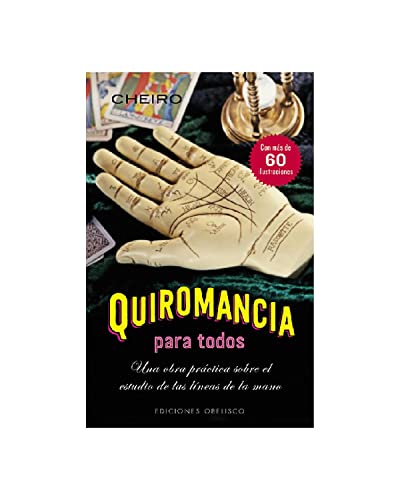 Imagen de archivo de QUIROMANCIA PARA TODOS: Una obra prctica sobre el estudio de las lneas de la mano a la venta por KALAMO LIBROS, S.L.