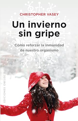 9788491111535: Un invierno sin gripe (Spanish Edition)