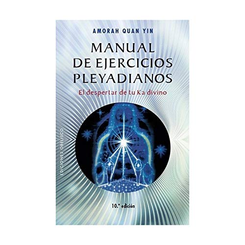 Stock image for Manual de ejercicios pleyadianos / The Pleiadian Workbook for sale by WeBuyBooks