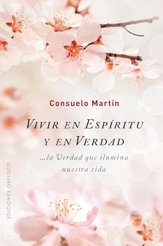 Stock image for Vivir en espritu y en verdad (Spanish Edition) for sale by GF Books, Inc.