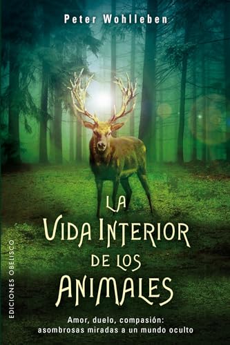 Stock image for La Vida Interior de Los Animales for sale by Better World Books