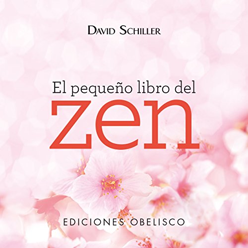 Beispielbild fr El Pequeno Libro del Zen (ESPIRITUALIDAD Y VIDA INTERIOR) zum Verkauf von medimops
