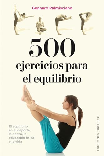 Beispielbild fr 500 Ejercicios para el Equilibrio zum Verkauf von Better World Books