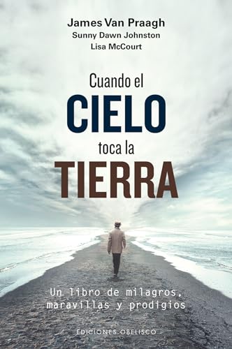 Stock image for Cuando el cielo toca la tierra (Espiritualidad y vida interior) (Spanish Edition) for sale by Book Deals