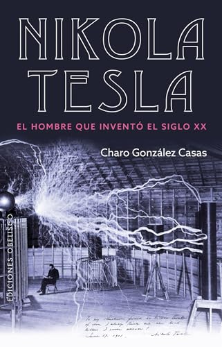 Stock image for Nikola Tesla (NARRATIVA) (Spanish Edition) for sale by Russell Books