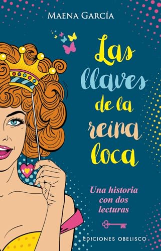 Stock image for Las llaves dela reind loca un historia con dos lecturas for sale by FOLCHATT