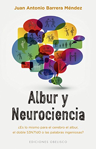 Stock image for Albur y neurociencia (Spanish Edition) for sale by Books Unplugged