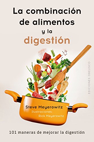 Imagen de archivo de LA COMBINACIN DE LOS ALIMENTOS Y LA DIGESTIN: 101 maneras de mejorar la digestin a la venta por KALAMO LIBROS, S.L.