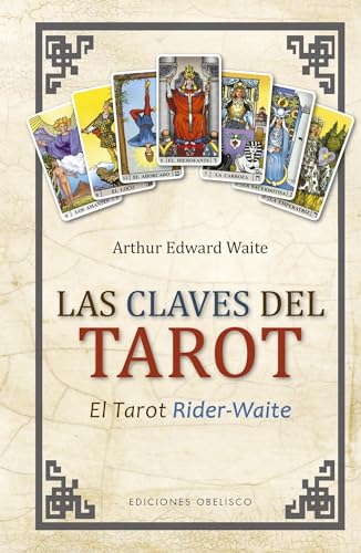 Stock image for LAS CLAVES DEL TAROT. EL TAROT RIDER-WAITE for sale by KALAMO LIBROS, S.L.
