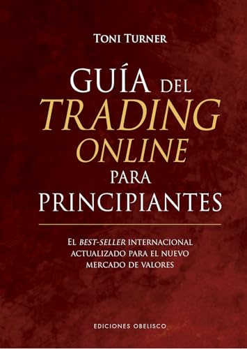 Imagen de archivo de Gua del Trading Online Para Principiantes a la venta por ThriftBooks-Dallas