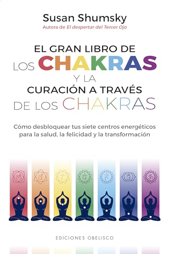 9788491116790: El gran libro de los chakras y la curacin a travs de los chakras (Salud Y Vida Natural) (Spanish Edition)