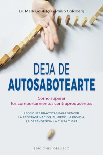 Beispielbild fr Deja de autosabotearte (Spanish Edition) zum Verkauf von Books From California