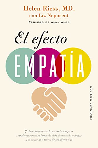 Stock image for El efecto empatfa (Psicologia) (Spanish Edition) [Paperback] Riess, MD Helen; Neporent, Liz and Fuertes Magdalena, Adolf for sale by Lakeside Books