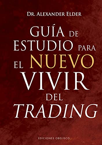 Stock image for GUA DE ESTUDIO PARA EL NUEVO VIVIR DEL TRADING. for sale by KALAMO LIBROS, S.L.