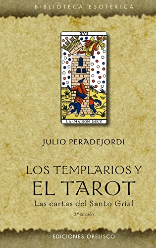 Stock image for Los templarios y el tarot (N.E.): Las cartas del Santo Grial (Biblioteca Esoterica) (Spanish Edition) for sale by GF Books, Inc.