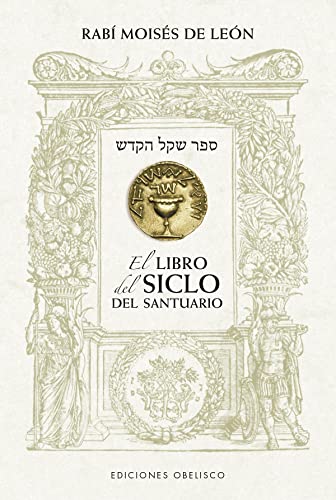 Beispielbild fr Libro del Siclo del Santuario, El zum Verkauf von PBShop.store US