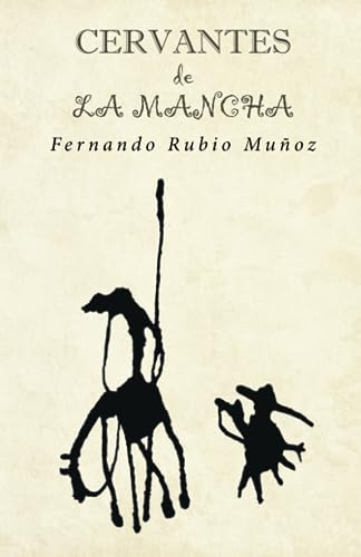 Imagen de archivo de Cervantes de La Mancha a la venta por Revaluation Books