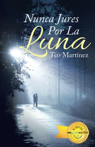 Imagen de archivo de Nunca Jures Por La Luna a la venta por Revaluation Books