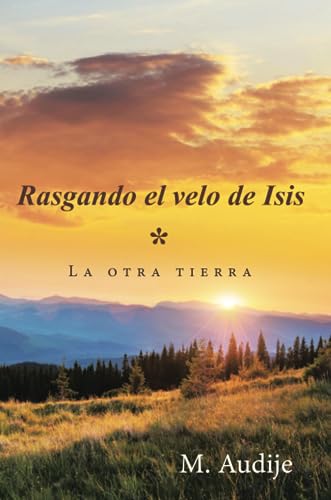 Imagen de archivo de Rasgando El Velo de Isis (*): La Otra Tierra a la venta por Revaluation Books