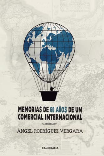 Imagen de archivo de MEMORIAS DE 60 AOS DE UN COMERCIO INTERNACIONAL a la venta por Librerias Prometeo y Proteo