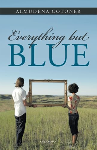 9788491126584: Everything but blue