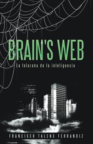 Imagen de archivo de Brain's Web. La Telaraña de la Inteligencia a la venta por WorldofBooks