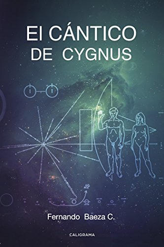 9788491127918: El Cntico de Cygnus
