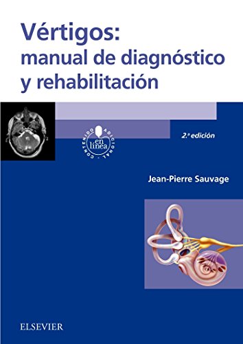 Imagen de archivo de VRTIGOS: MANUAL DE DIAGNSTICO Y REHABILITACIN.2 ED. a la venta por Antrtica