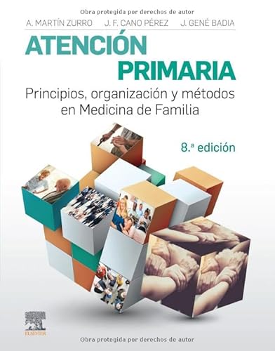 Beispielbild fr Atencin primaria. Principios, organizacin y mtodos en medicina de familia (8 ed.) zum Verkauf von Agapea Libros