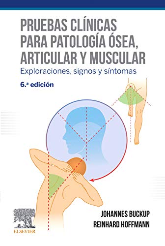 Stock image for Pruebas clnicas para patologa sea, articular y muscular : exploraciones, signos y sntomas for sale by Agapea Libros