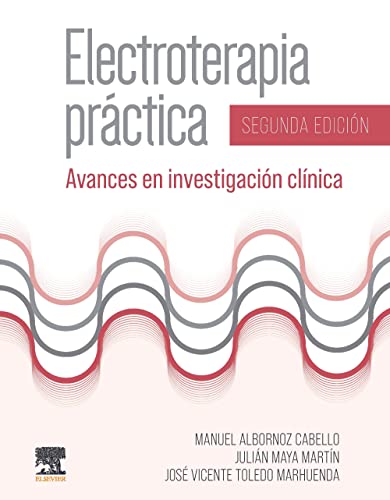 9788491139409: Electroterapia prctica (2 ed.): Avances en investigacin clnica