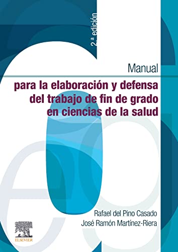 Beispielbild fr MANUAL PARA LA ELABORACION Y DEFENSA DEL TRABAJO FIN DE GRADO EN zum Verkauf von Antrtica