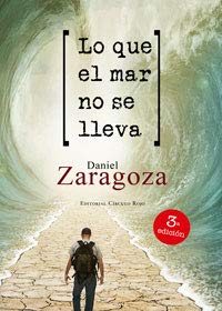 Imagen de archivo de Lo que el mar no se lleva (Spanish Edition) a la venta por PIGNATELLI