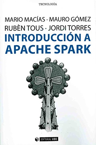 Imagen de archivo de INTRODUCCIN A APACHE SPARK a la venta por Zilis Select Books