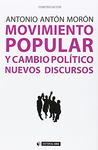 Stock image for MOVIMIENTO POPULAR Y CAMBIO POLTICO: NUEVOS DISCURSOS for sale by KALAMO LIBROS, S.L.