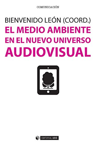 Stock image for EL MEDIO AMBIENTE EN EL NUEVO UNIVERSO AUDIOVISUAL for sale by KALAMO LIBROS, S.L.