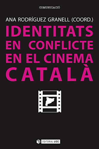 Stock image for Identitats en conflicte en el cinema catal for sale by Hilando Libros