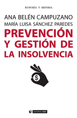 Imagen de archivo de Prevencin y gestin de la insolvenciCampuzano Laguillo, Ana Beln / a la venta por Iridium_Books