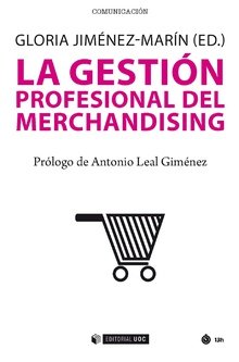 Stock image for LA GESTIN PROFESIONAL DEL MERCHANDISING for sale by KALAMO LIBROS, S.L.