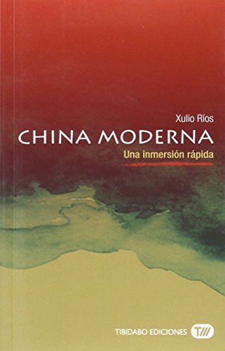 Stock image for CHINA MODERNA. for sale by KALAMO LIBROS, S.L.