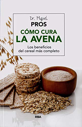 9788491180340: Cmo cura la avena (SALUD)