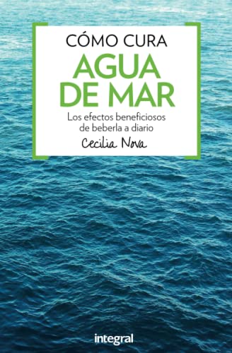 Imagen de archivo de Cmo cura el agua del mar 2 ed (SALUD) a la venta por medimops