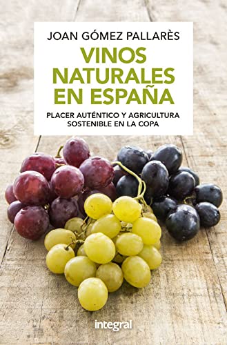 Beispielbild fr Vinos naturales en Espaa (N. Edicin) zum Verkauf von Agapea Libros
