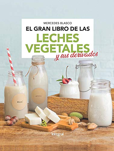 Imagen de archivo de El gran libro de las leches vegetales (Alimentacin) a la venta por medimops