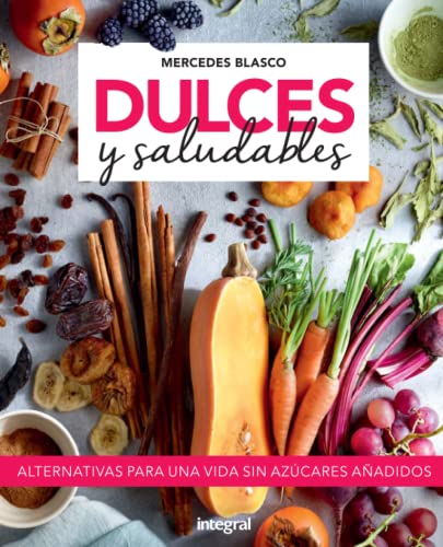 Imagen de archivo de Dulces y saludables (Alimentacin) a la venta por medimops