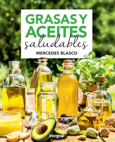 Imagen de archivo de Grasas y aceites saludables a la venta por Agapea Libros