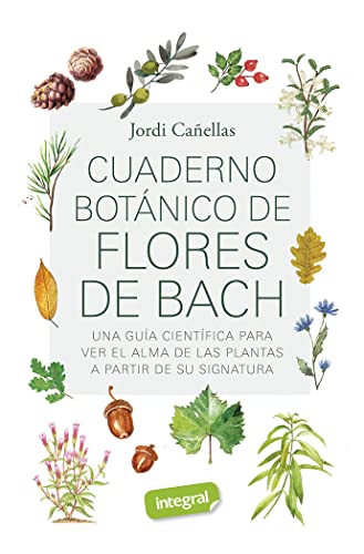 9788491182290: Cuaderno botnico de Flores de Bach (Salud)