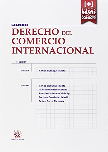 9788491190608: Derecho del Comercio Internacional 6 Edicin 2015 (Manuales de Derecho Administrativo, Financiero e Internacional Pblico)
