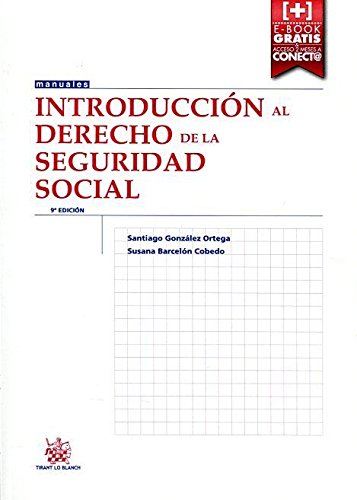 Imagen de archivo de INTRODUCCIN AL DERECHO DE LA SEGURIDAD SOCIAL 9 EDICIN 2015 a la venta por Zilis Select Books