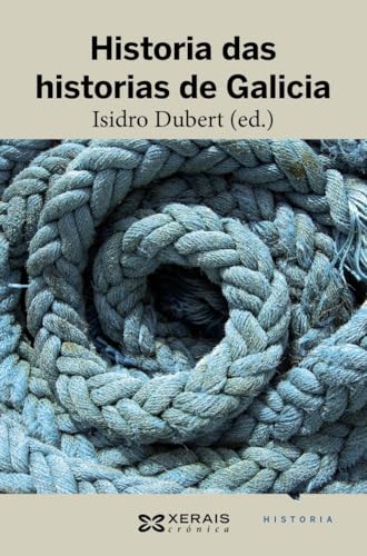 Immagine dell'editore per Historia das historias de Galicia venduto da Agapea Libros